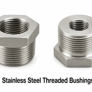 Stainless Steel Threaded Bushings